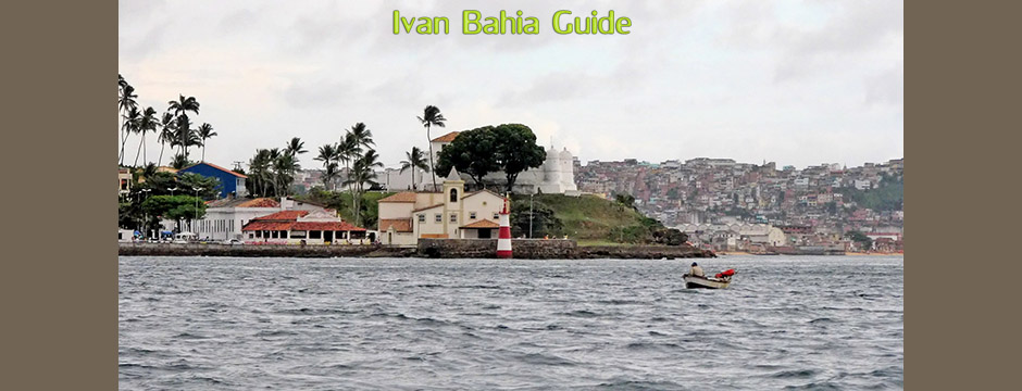 Salvador Ribeira with Bonfim church on top - with Ivan's Salvador da Bahia & Chapada Diamantiana national park's official tour guide